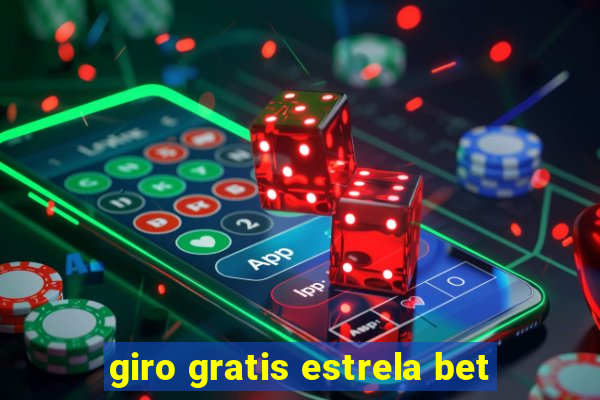 giro gratis estrela bet